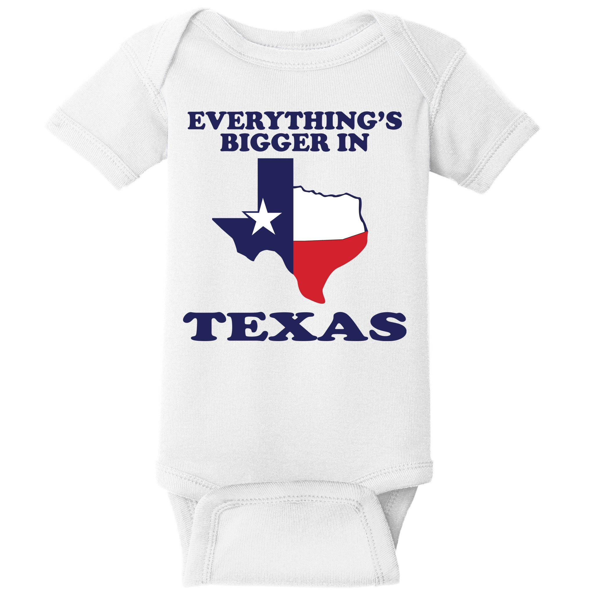 EVERYTHING IS BIGGER IN TEXAS Funny Baby Bodysuit