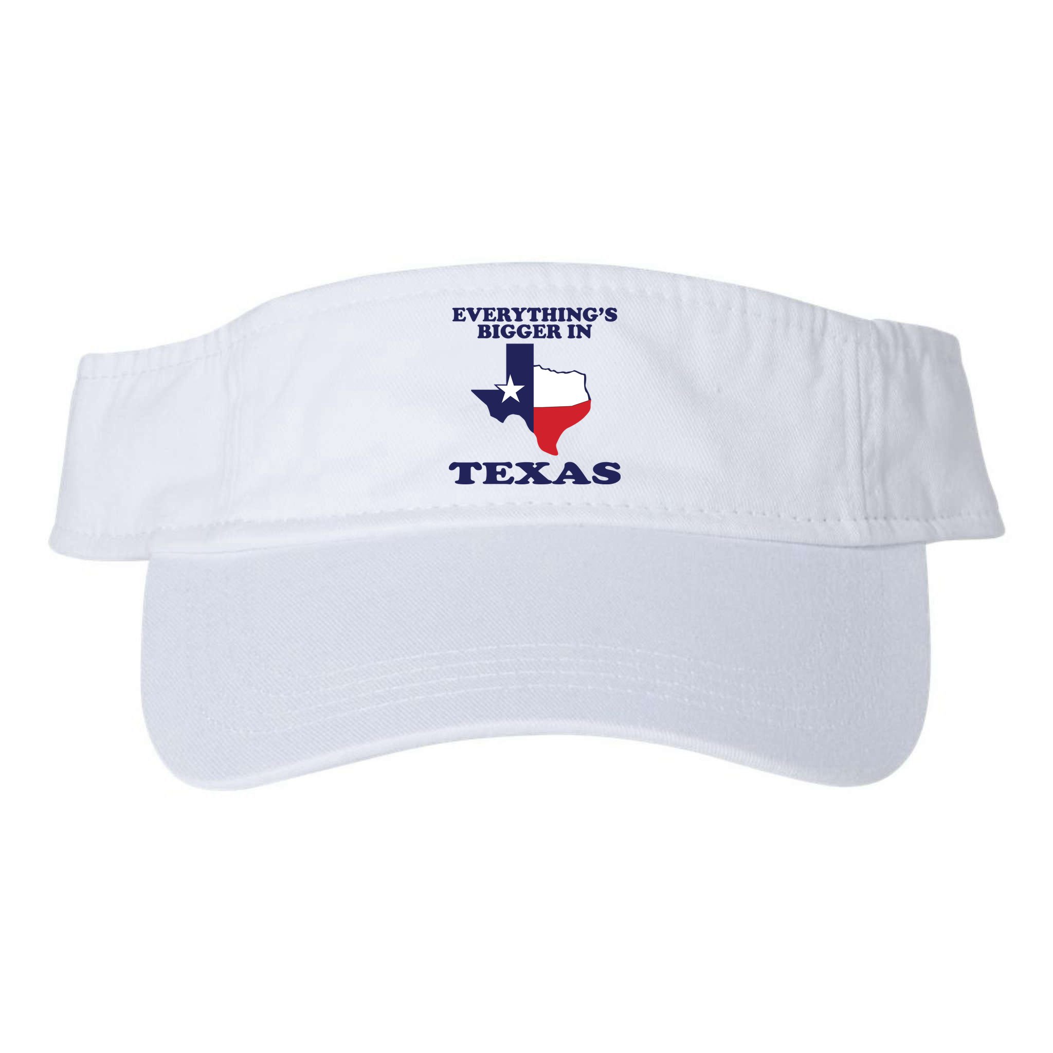 EVERYTHING IS BIGGER IN TEXAS Funny Visor