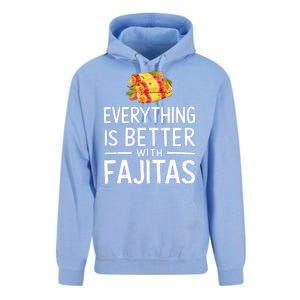 Everything Is Better With Fajitas With Fajitas Unisex Surf Hoodie