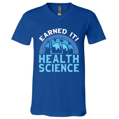 Earned It Bhsc Bachelor Of Health Science College Grad Cool Gift V-Neck T-Shirt