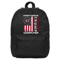 Everything Is Computer Trump Funny Meme Saying 16 in Basic Backpack