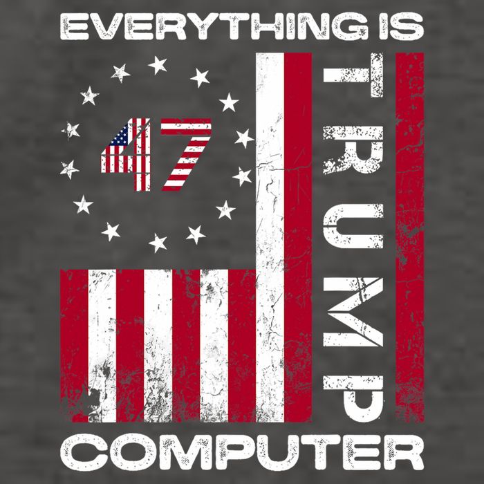 Everything Is Computer Trump Funny Meme Saying Vector Backpack