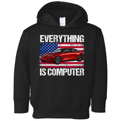 Everything Is Computer Us Flag Trump Everything's Computer Toddler Hoodie
