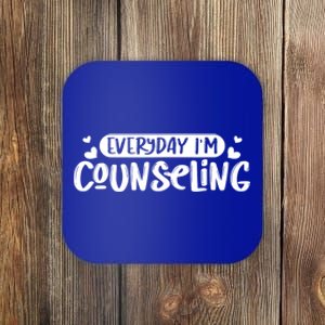 Everyday IM Counseling Mental Health Counselor Appreciation Coaster