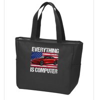 Everything Is Computer US flag Trump Everythings Computer Zip Tote Bag