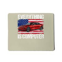 Everything Is Computer US flag Trump Everythings Computer Mousepad