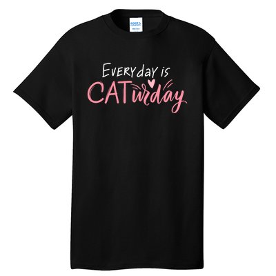 Everyday Is Caturday Cat Lover Tall T-Shirt