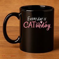 Everyday Is Caturday Cat Lover 11oz C Handle Ceramic Mug