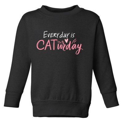 Everyday Is Caturday Cat Lover Toddler Sweatshirt
