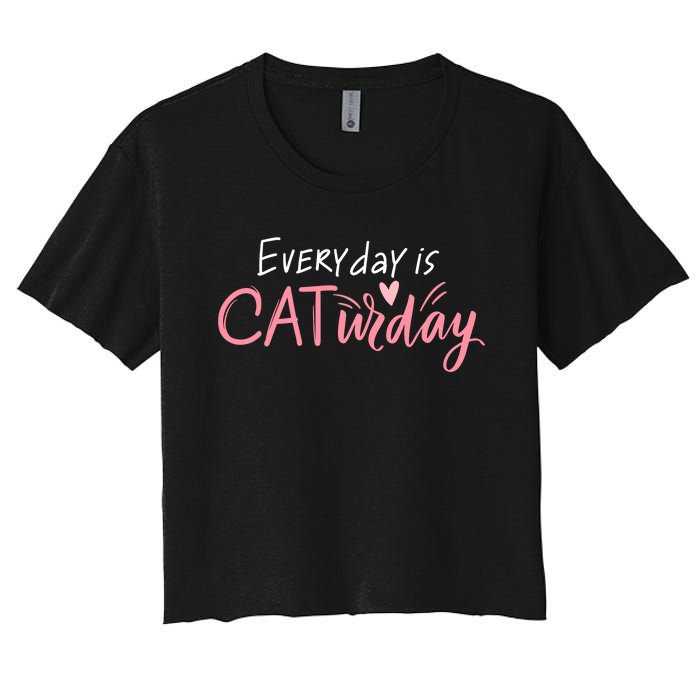 Everyday Is Caturday Cat Lover Women's Crop Top Tee