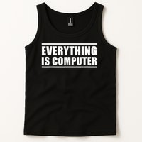 Everything Is Computer , Funny Tech Support , Doge Tank Top
