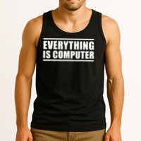 Everything Is Computer , Funny Tech Support , Doge Tank Top