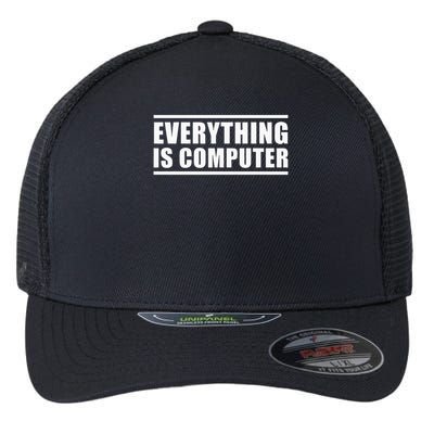 Everything Is Computer Flexfit Unipanel Trucker Cap