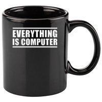 Everything Is Computer 11oz C Handle Ceramic Mug