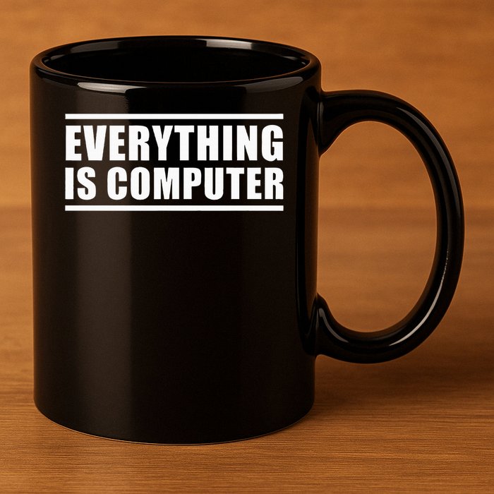 Everything Is Computer 11oz C Handle Ceramic Mug