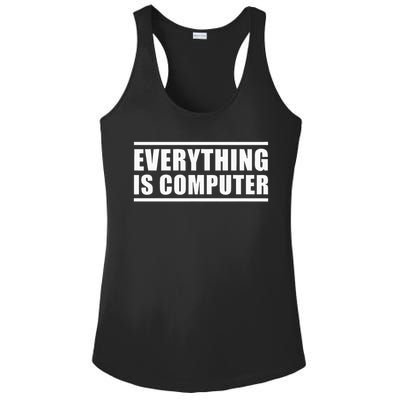 Everything Is Computer Ladies PosiCharge Competitor Racerback Tank