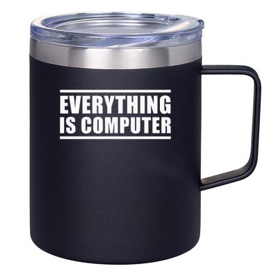 Everything Is Computer 12oz Stainless Steel Coffee Mug