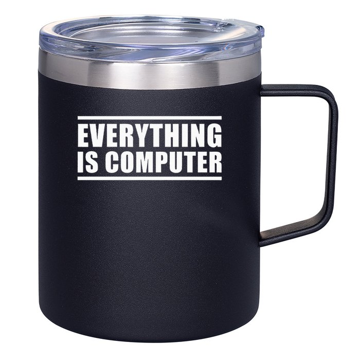 Everything Is Computer 12oz Stainless Steel Coffee Mug