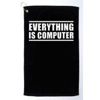 Everything Is Computer Golf Towel