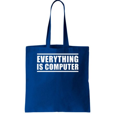 Everything Is Computer Bag