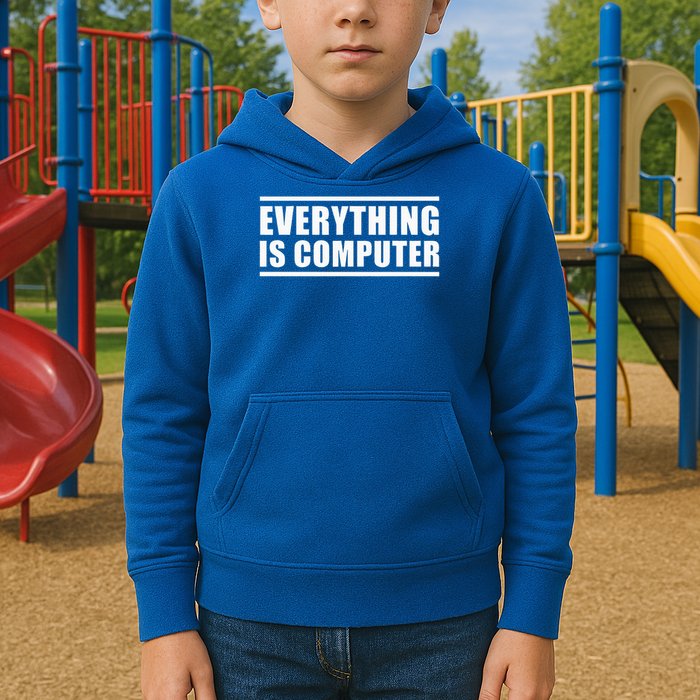 Everything Is Computer Kids Hoodie