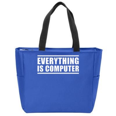 Everything Is Computer Zip Tote Bag