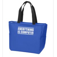 Everything Is Computer Zip Tote Bag