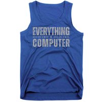  EVERYTHING IS COMPUTER Tech Support D.O.G.E  Tank Top