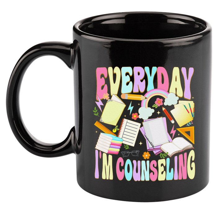Everyday IM Counseling Funny School Counseling Week 11oz C Handle Ceramic Mug