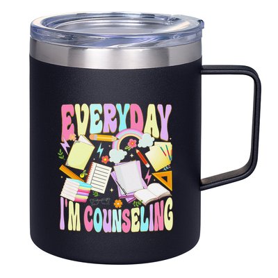 Everyday IM Counseling Funny School Counseling Week 12oz Stainless Steel Coffee Mug