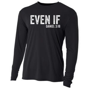 Even If Daniel 318 Bible Verse Bible Quote Christian Faith Cooling Performance Long Sleeve Crew