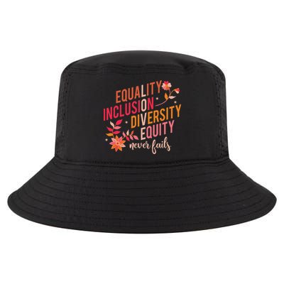 Equality Inclusion Diversity Equity Love Never Fails Teacher Cool Comfort Performance Bucket Hat
