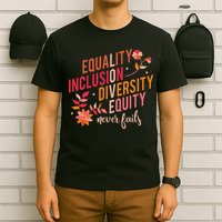Equality Inclusion Diversity Equity Love Never Fails Teacher T-Shirt