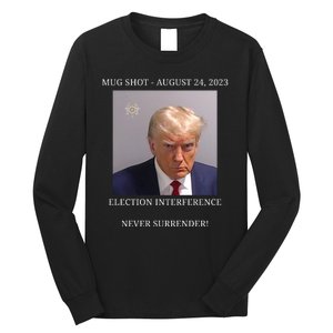 Election Interference Donald Trump Mugshot Long Sleeve Shirt