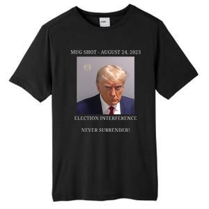 Election Interference Donald Trump Mugshot Tall Fusion ChromaSoft Performance T-Shirt