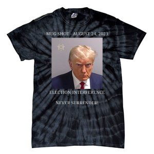 Election Interference Donald Trump Mugshot Tie-Dye T-Shirt