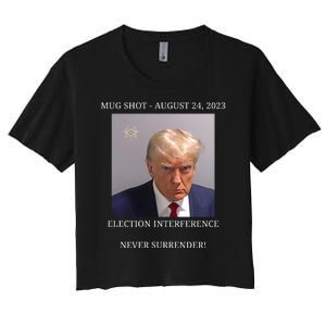 Election Interference Donald Trump Mugshot Women's Crop Top Tee