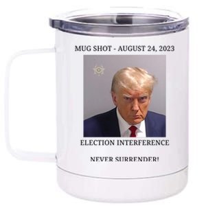 Election Interference Donald Trump Mugshot 12 oz Stainless Steel Tumbler Cup