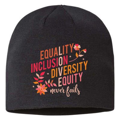 Equality Inclusion Diversity Equity Love Never Fails Teacher Sustainable Beanie