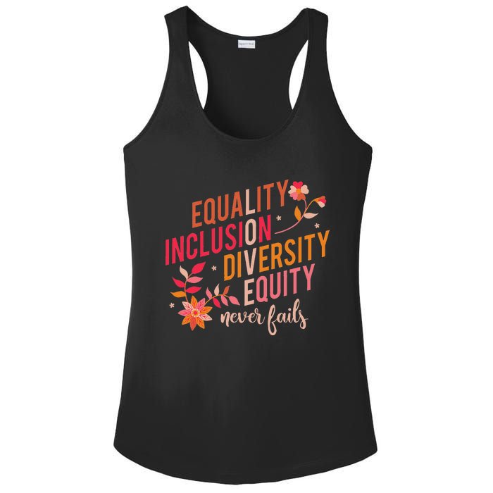 Equality Inclusion Diversity Equity Love Never Fails Teacher Ladies PosiCharge Competitor Racerback Tank