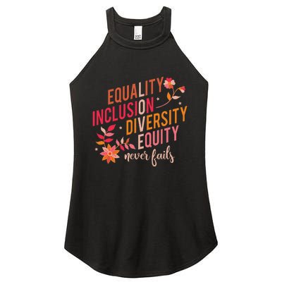 Equality Inclusion Diversity Equity Love Never Fails Teacher Women's Perfect Tri Rocker Tank