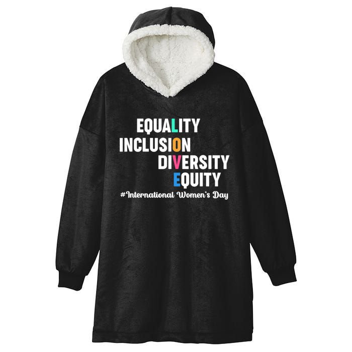 Equality Inclusion Diversity Equity International Women Day Hooded Wearable Blanket