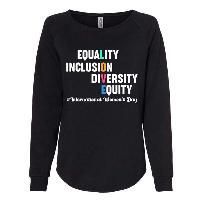 Equality Inclusion Diversity Equity International Women Day Womens California Wash Sweatshirt