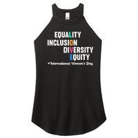 Equality Inclusion Diversity Equity International Women Day Women's Perfect Tri Rocker Tank