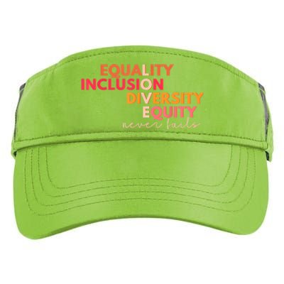 Equality Inclusion Diversity Equity Love Never Fails Teacher TShirt Adult Drive Performance Visor