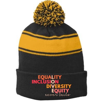 Equality Inclusion Diversity Equity Love Never Fails Teacher TShirt Stripe Pom Pom Beanie