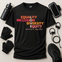 Equality Inclusion Diversity Equity Love Never Fails Teacher TShirt Cooling Performance Crew T-Shirt