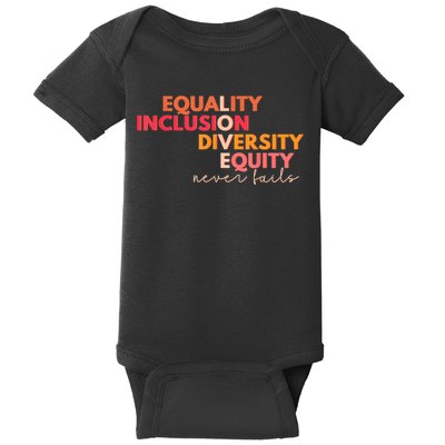 Equality Inclusion Diversity Equity Love Never Fails Teacher TShirt Baby Bodysuit