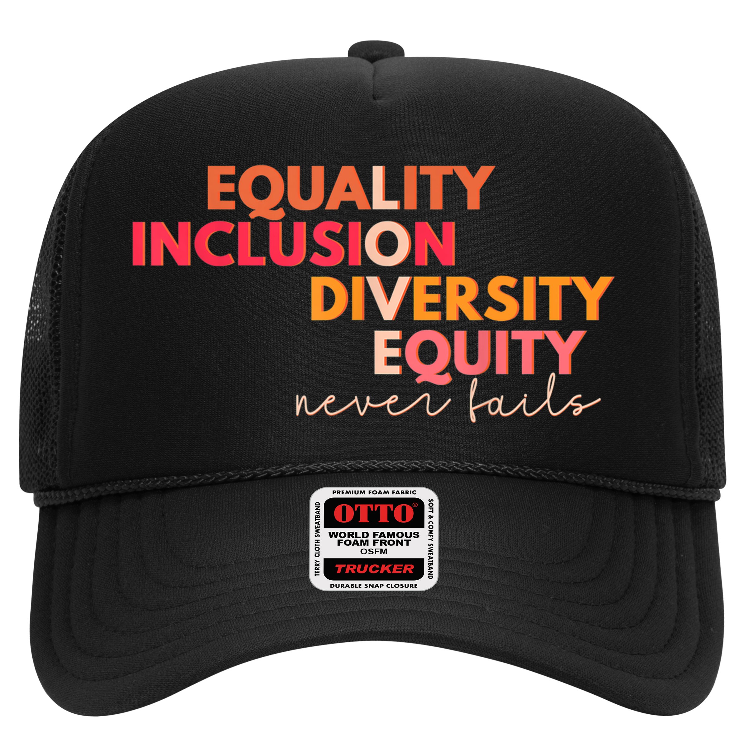 Equality Inclusion Diversity Equity Love Never Fails Teacher TShirt Hat