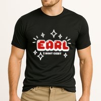 Earl I Dont Exist Performance Shirt